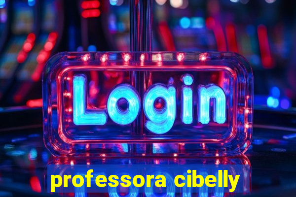 professora cibelly